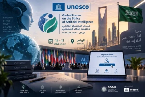 الرياض تستضيف منتدى اليونسكو العالمي لأخلاقيات الذكاء الاصطناعي بمشاركة أكثر من 100 متحدث .. والكشف عن موعده وأهدافه وطريقة التسجيل للمشاركة